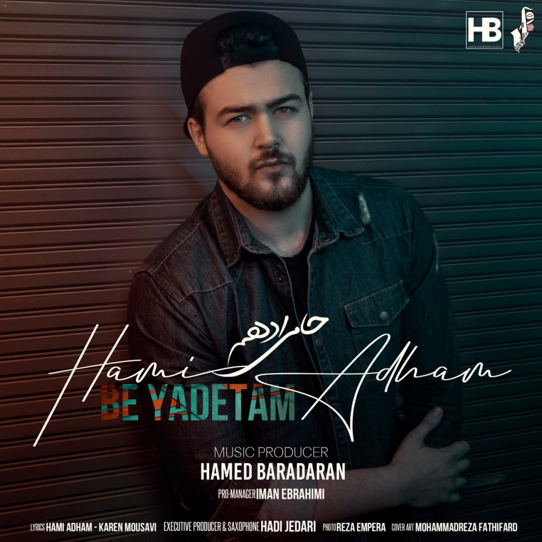Hami Adham – Be Yadetam
